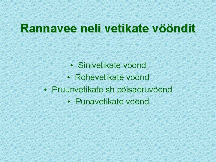 Rannavee neli vetikate vööndit • Sinivetikate vöönd • Rohevetikate vöönd • Pruunvetikate sh põisadruvöönd