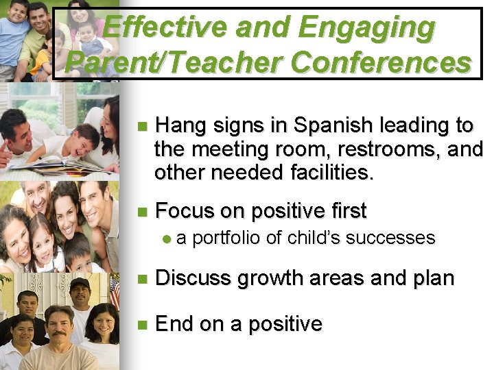 Effective and Engaging Parent/Teacher Conferences Hang signs in Spanish leading to the meeting room,