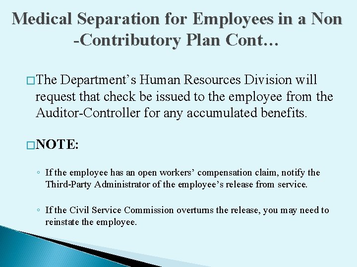 Medical Separation for Employees in a Non -Contributory Plan Cont… � The Department’s Human