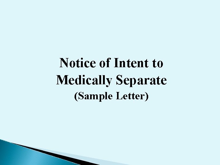 Notice of Intent to Medically Separate (Sample Letter) 