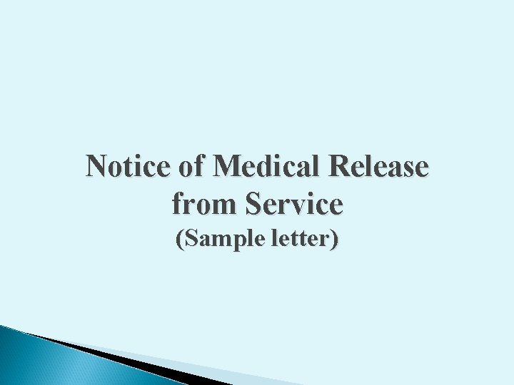 Notice of Medical Release from Service (Sample letter) 