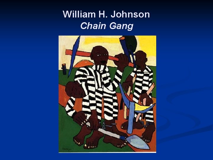 William H. Johnson Chain Gang 