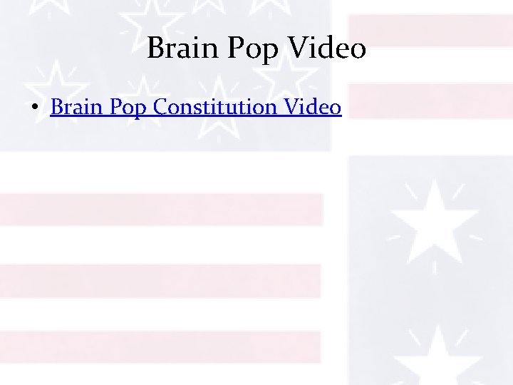 Brain Pop Video • Brain Pop Constitution Video 