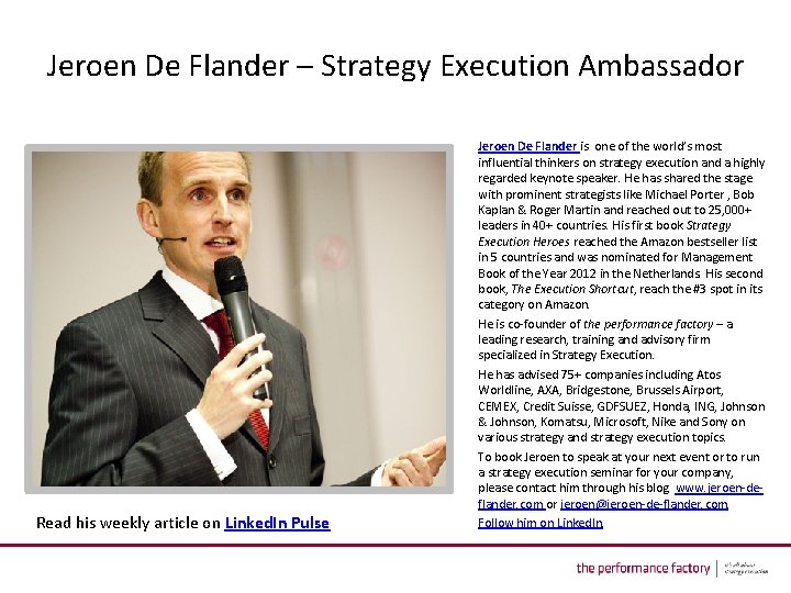 Jeroen De Flander – Strategy Execution Ambassador Read his weekly article on Linked. In