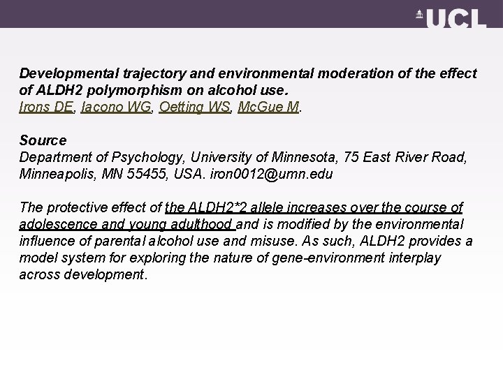 Developmental trajectory and environmental moderation of the effect of ALDH 2 polymorphism on alcohol