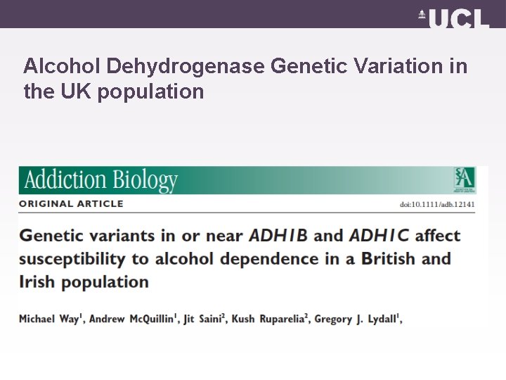 Alcohol Dehydrogenase Genetic Variation in the UK population 