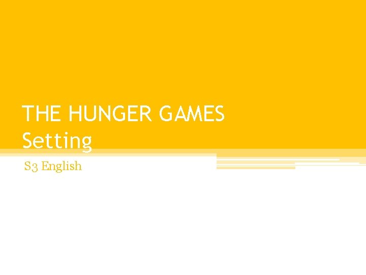 THE HUNGER GAMES Setting S 3 English 