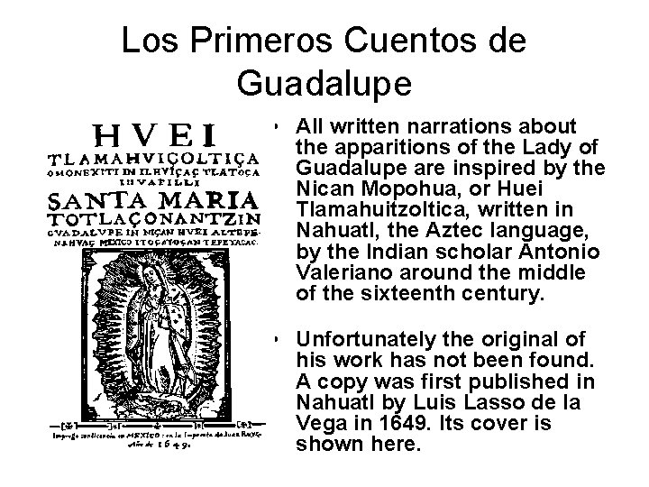 Los Primeros Cuentos de Guadalupe • All written narrations about the apparitions of the