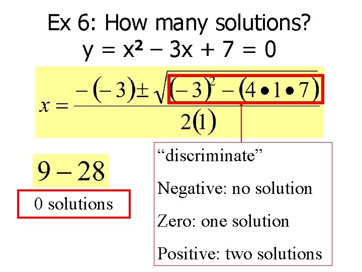 Ex 6: How many solutions? 2 y = x – 3 x + 7