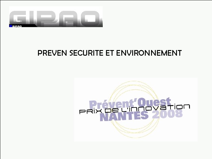 PREVEN SECURITE ET ENVIRONNEMENT 