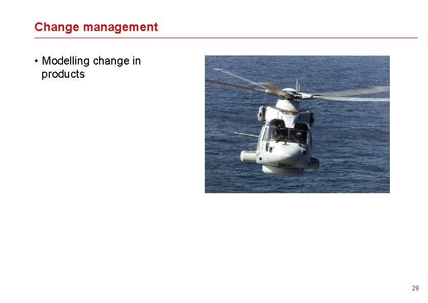 Change management • Modelling change in products 29 