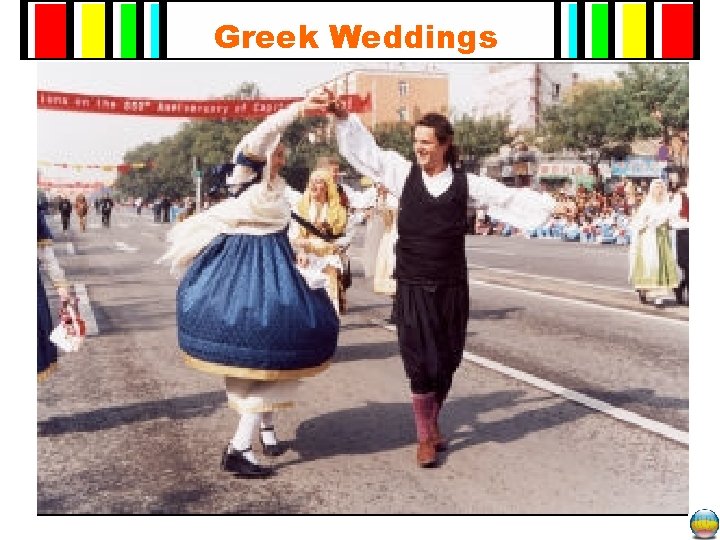 Greek Weddings 