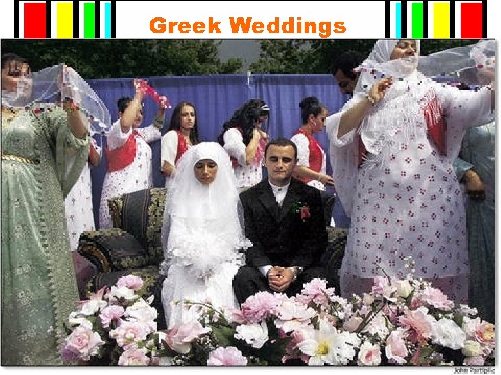 Greek Weddings 