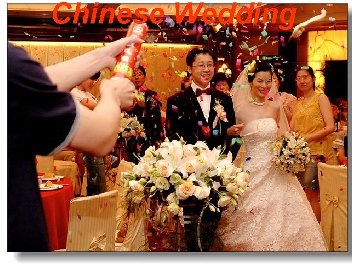 Chinese Wedding 