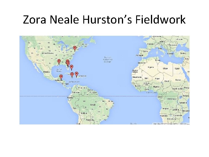 Zora Neale Hurston’s Fieldwork 