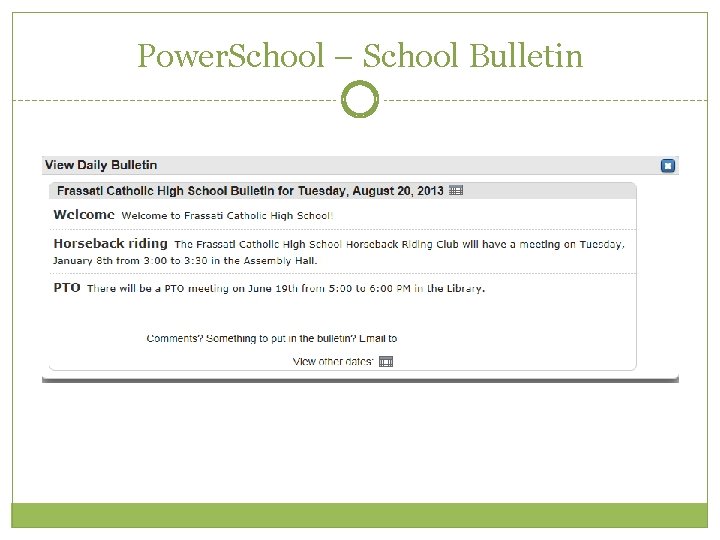 Power. School – School Bulletin Power. School – School Bulletin