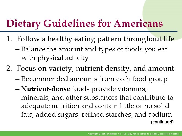 Dietary Guidelines for Americans 1. Follow a healthy eating pattern throughout life – Balance Dietary Guidelines for Americans 1. Follow a healthy eating pattern throughout life – Balance