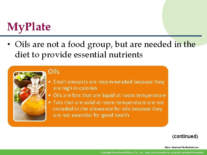 My. Plate • Oils are not a food group, but are needed in the My. Plate • Oils are not a food group, but are needed in the