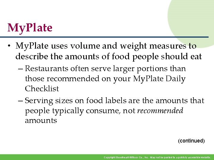 My. Plate • My. Plate uses volume and weight measures to describe the amounts My. Plate • My. Plate uses volume and weight measures to describe the amounts