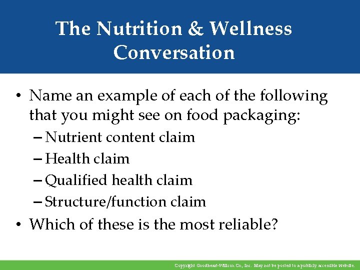 The Nutrition & Wellness Conversation • Name an example of each of the following The Nutrition & Wellness Conversation • Name an example of each of the following
