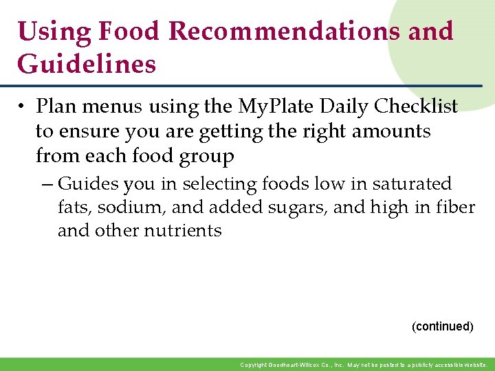Using Food Recommendations and Guidelines • Plan menus using the My. Plate Daily Checklist Using Food Recommendations and Guidelines • Plan menus using the My. Plate Daily Checklist