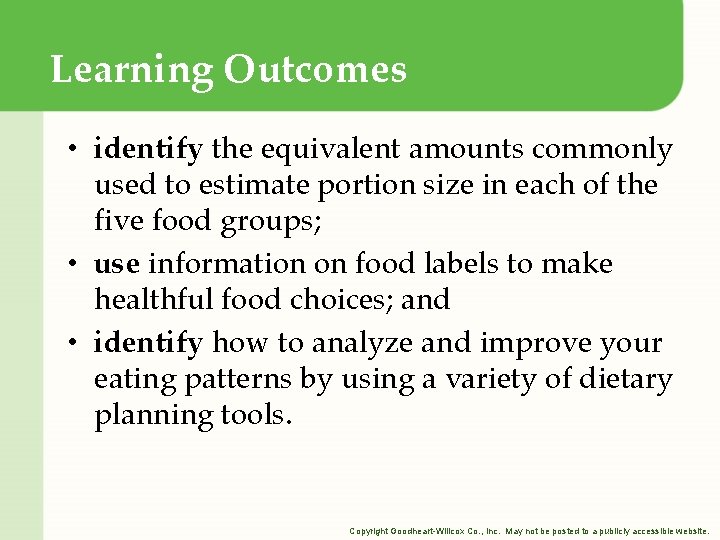 Learning Outcomes • identify the equivalent amounts commonly used to estimate portion size in Learning Outcomes • identify the equivalent amounts commonly used to estimate portion size in