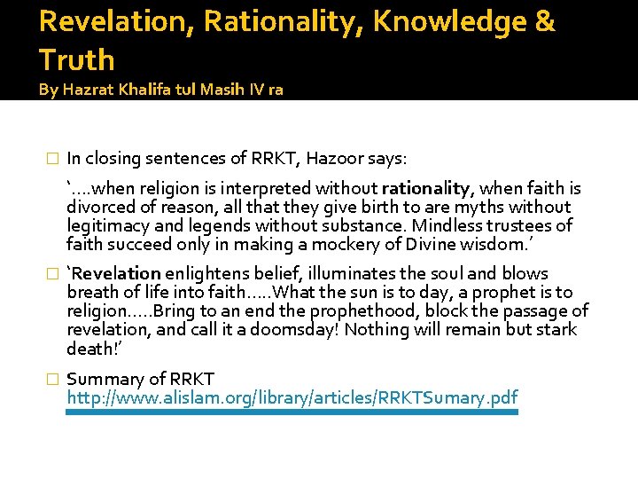 Revelation, Rationality, Knowledge & Truth By Hazrat Khalifa tul Masih IV ra � In
