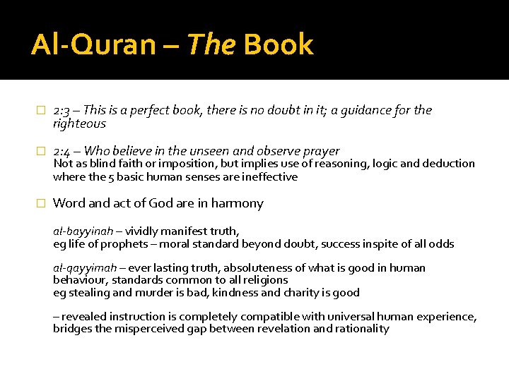 Al-Quran – The Book 2: 3 – This is a perfect book, there is