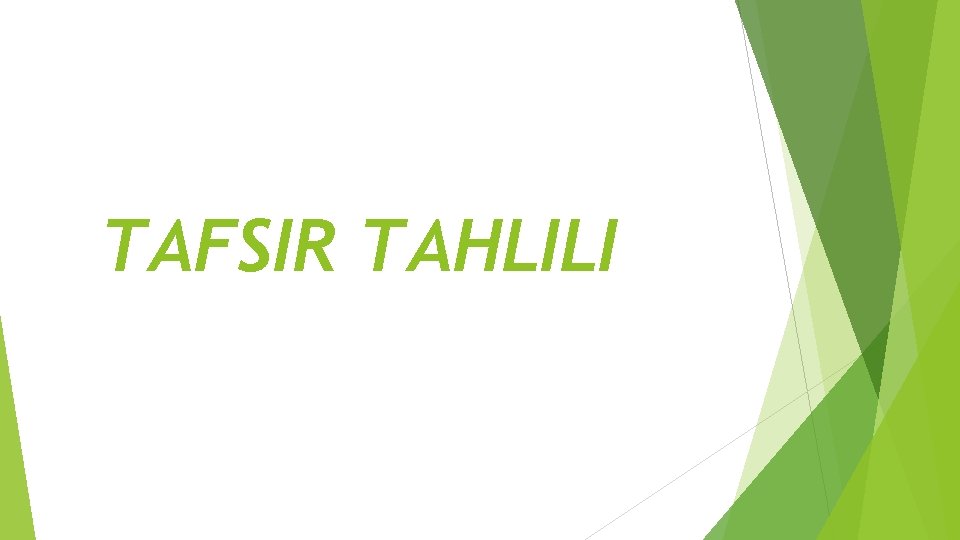 TAFSIR TAHLILI 