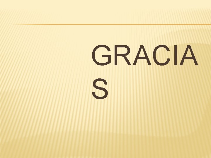 GRACIA S 