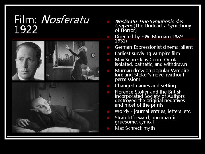 Film: Nosferatu 1922 n n n Nosferatu, Eine Symphonie des Grayens (The Undead, a Film: Nosferatu 1922 n n n Nosferatu, Eine Symphonie des Grayens (The Undead, a