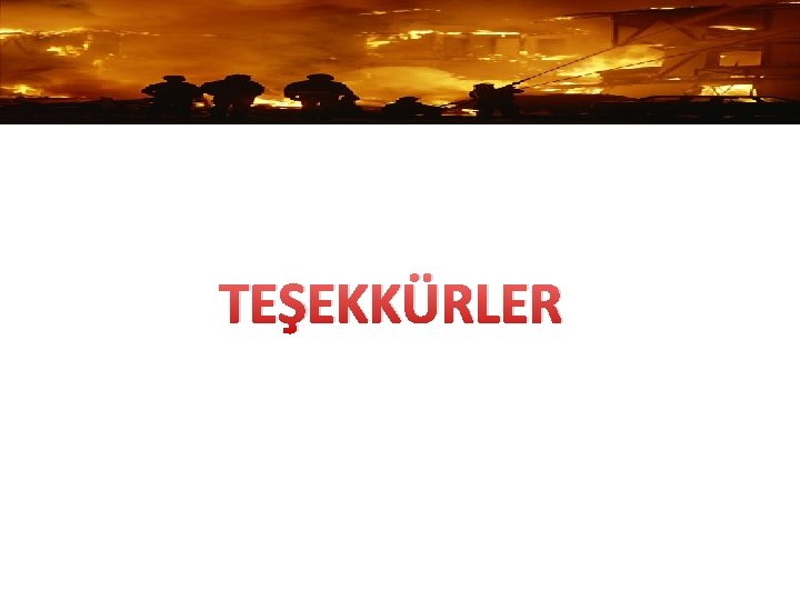 TEŞEKKÜRLER 