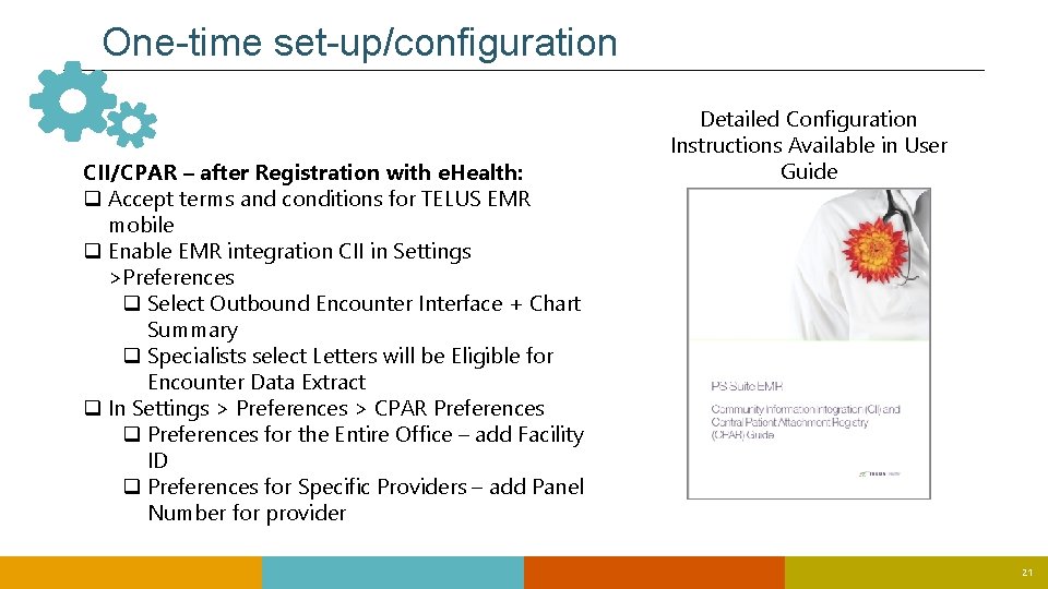 One-time set-up/configuration CII/CPAR – after Registration with e. Health: q Accept terms and conditions One-time set-up/configuration CII/CPAR – after Registration with e. Health: q Accept terms and conditions