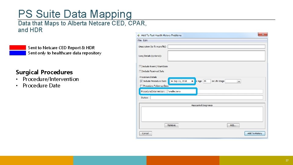 PS Suite Data Mapping Data that Maps to Alberta Netcare CED, CPAR, and HDR PS Suite Data Mapping Data that Maps to Alberta Netcare CED, CPAR, and HDR