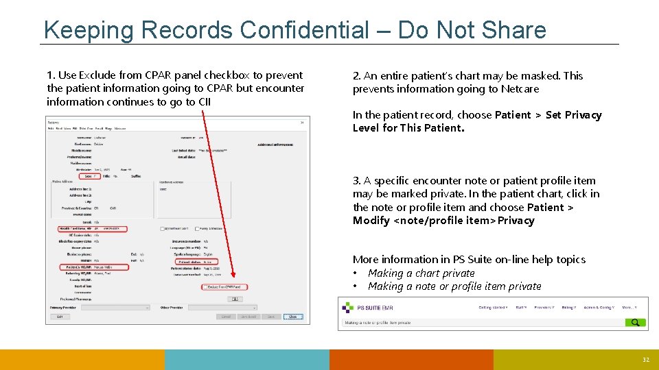 Keeping Records Confidential – Do Not Share 1. Use Exclude from CPAR panel checkbox Keeping Records Confidential – Do Not Share 1. Use Exclude from CPAR panel checkbox