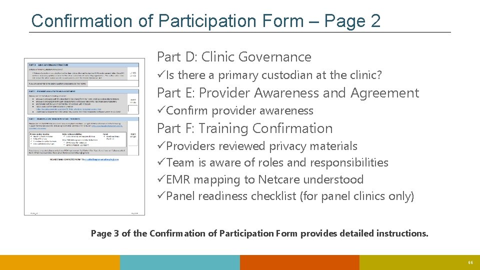 Confirmation of Participation Form – Page 2 Part D: Clinic Governance üIs there a Confirmation of Participation Form – Page 2 Part D: Clinic Governance üIs there a