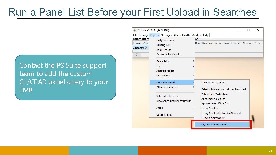Run a Panel List Before your First Upload in Searches Contact the PS Suite Run a Panel List Before your First Upload in Searches Contact the PS Suite