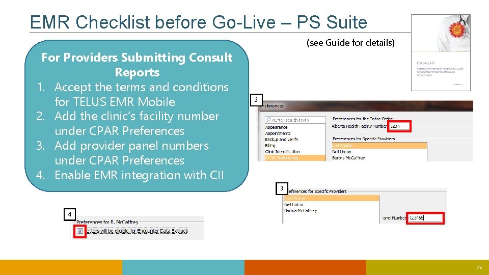 EMR Checklist before Go-Live – PS Suite (see Guide for details) For Providers Submitting EMR Checklist before Go-Live – PS Suite (see Guide for details) For Providers Submitting