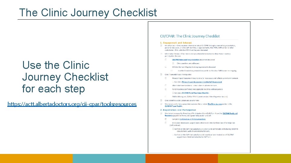 The Clinic Journey Checklist Use the Clinic Journey Checklist for each step https: //actt. The Clinic Journey Checklist Use the Clinic Journey Checklist for each step https: //actt.