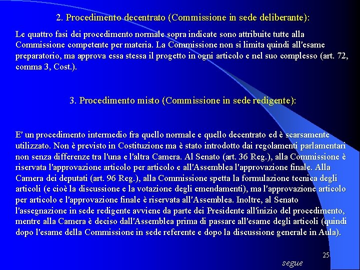 2. Procedimento decentrato (Commissione in sede deliberante): Le quattro fasi dei procedimento normale sopra