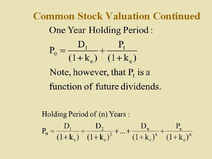 Common Stock Valuation Continued 