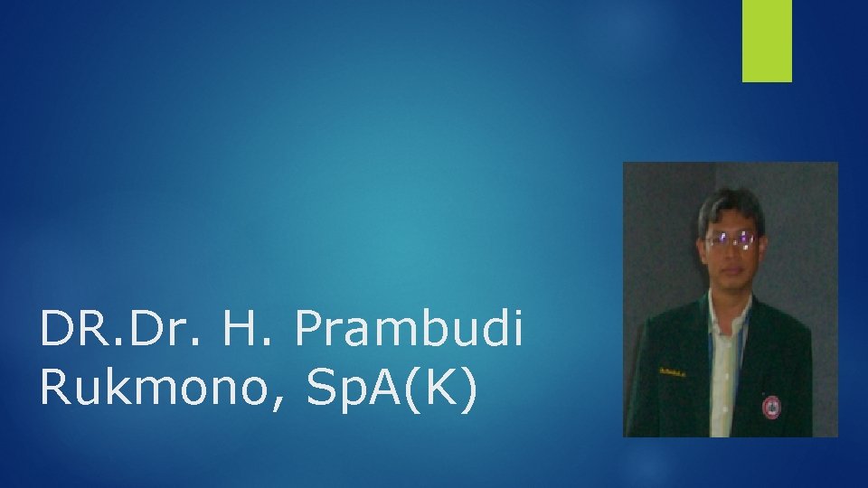 DR. Dr. H. Prambudi Rukmono, Sp. A(K) 