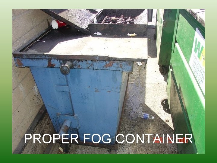 PROPER FOG CONTAINER 