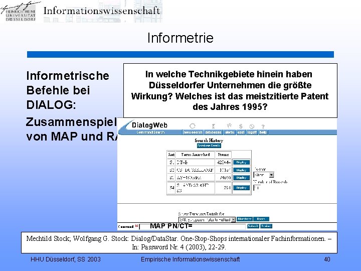 Informetrie In welche Technikgebiete hinein haben Informetrische Düsseldorfer Unternehmen die größte Befehle bei Wirkung?