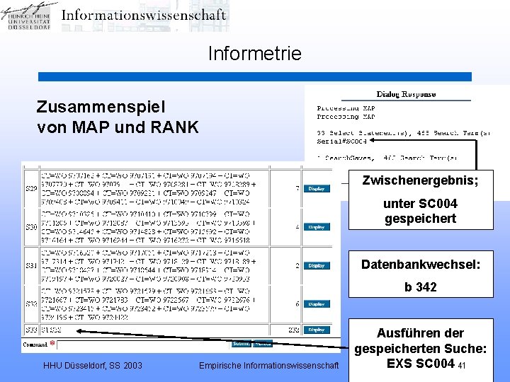Informetrie Zusammenspiel von MAP und RANK Zwischenergebnis; unter SC 004 gespeichert Datenbankwechsel: b 342