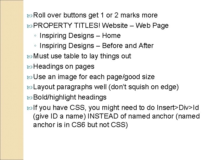 Roll over buttons get 1 or 2 marks more PROPERTY TITLES! Website – Roll over buttons get 1 or 2 marks more PROPERTY TITLES! Website –