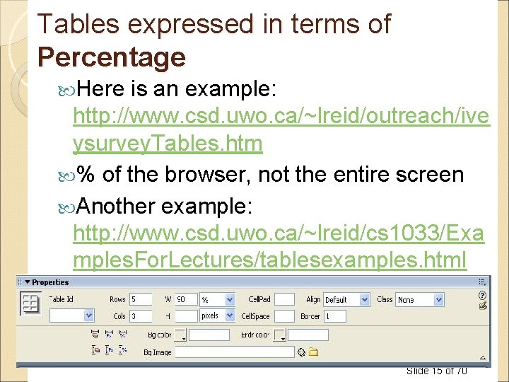 Tables expressed in terms of Percentage Here is an example: http: //www. csd. uwo. Tables expressed in terms of Percentage Here is an example: http: //www. csd. uwo.