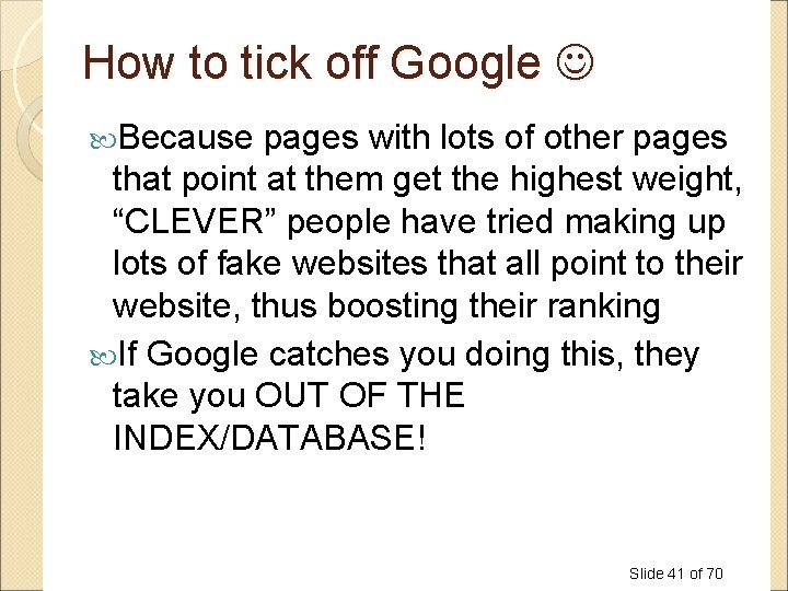 How to tick off Google Because pages with lots of other pages that point How to tick off Google Because pages with lots of other pages that point