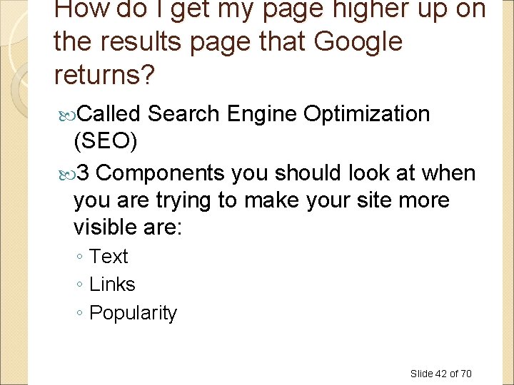 How do I get my page higher up on the results page that Google How do I get my page higher up on the results page that Google