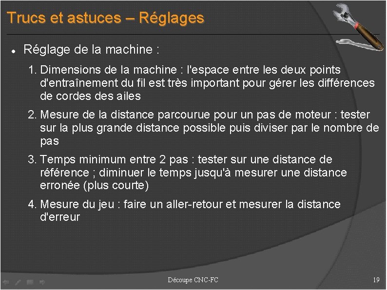 Trucs et astuces – Réglages Réglage de la machine : 1. Dimensions de la